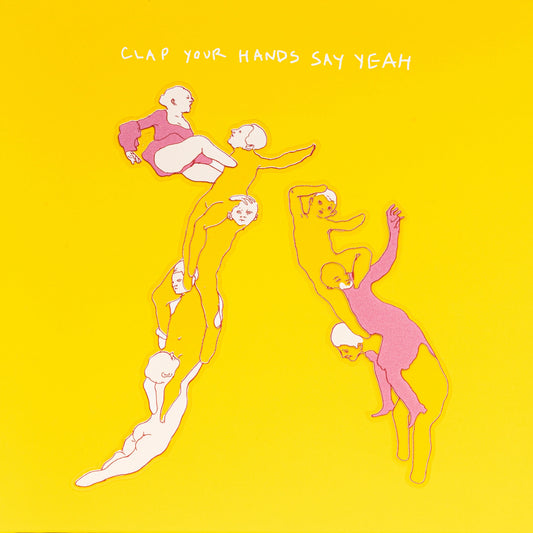 Clap Your Hands Say Yeah - Clap Your Hands Say Yeah | LP 20th Anniversary Color